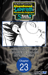 Cover of My Blade Will Lead the Way! Abandoned in a Labyrinth as a Directionally Challenged S-Rank Swordsman #023