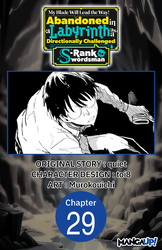 Cover of My Blade Will Lead the Way! Abandoned in a Labyrinth as a Directionally Challenged S-Rank Swordsman #029