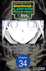 Cover of My Blade Will Lead the Way! Abandoned in a Labyrinth as a Directionally Challenged S-Rank Swordsman #034