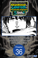 Cover of My Blade Will Lead the Way! Abandoned in a Labyrinth as a Directionally Challenged S-Rank Swordsman #036