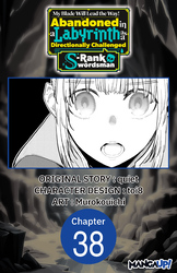 Cover of My Blade Will Lead the Way! Abandoned in a Labyrinth as a Directionally Challenged S-Rank Swordsman #038