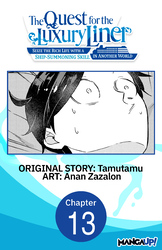 Cover of The Quest for the Luxury Liner: Seize the Rich Life with a Ship-Summoning Skill in Another World #013