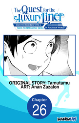 Cover of The Quest for the Luxury Liner: Seize the Rich Life with a Ship-Summoning Skill in Another World #026