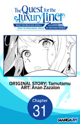 Cover of The Quest for the Luxury Liner: Seize the Rich Life with a Ship-Summoning Skill in Another World #031