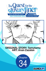 Cover of The Quest for the Luxury Liner: Seize the Rich Life with a Ship-Summoning Skill in Another World #034