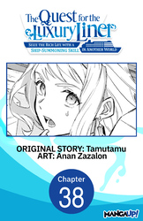 Cover of The Quest for the Luxury Liner: Seize the Rich Life with a Ship-Summoning Skill in Another World #038