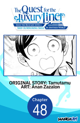 Cover of The Quest for the Luxury Liner: Seize the Rich Life with a Ship-Summoning Skill in Another World #048