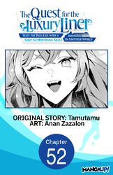 Cover of The Quest for the Luxury Liner: Seize the Rich Life with a Ship-Summoning Skill in Another World #052