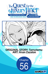 Cover of The Quest for the Luxury Liner: Seize the Rich Life with a Ship-Summoning Skill in Another World #056