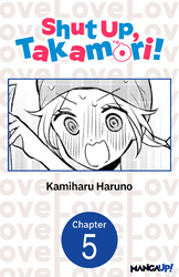 Cover of Shut Up, Takamori! #005