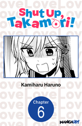 Cover of Shut Up, Takamori! #006