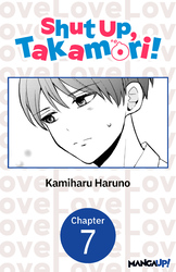 Cover of Shut Up, Takamori! #007