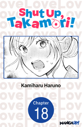 Cover of Shut Up, Takamori! #018