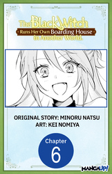 Cover of The Black Witch Runs Her Own Boarding House in Another World. #006