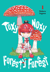Cover of Toxy Noxy Foresty Forest