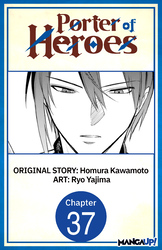 Cover of Porter of Heroes CHAPTER SERIALS