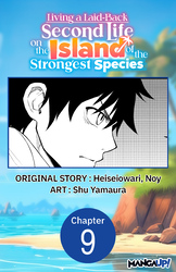Cover of Living a Laid-Back Second Life on the Island of the Strongest Species #009