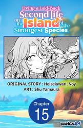 Cover of Living a Laid-Back Second Life on the Island of the Strongest Species #015