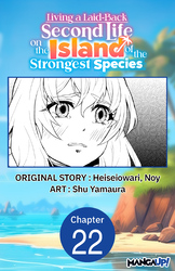 Cover of Living a Laid-Back Second Life on the Island of the Strongest Species #022