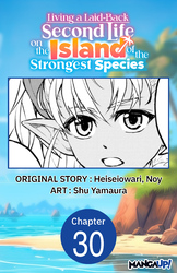 Cover of Living a Laid-Back Second Life on the Island of the Strongest Species #030