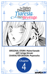 Cover of The Duke's Daughter Tiaresia Takes Revenge #004