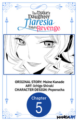 Cover of The Duke's Daughter Tiaresia Takes Revenge #005