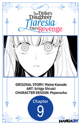 Cover of The Duke's Daughter Tiaresia Takes Revenge #009