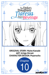 Cover of The Duke's Daughter Tiaresia Takes Revenge #010