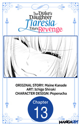 Cover of The Duke's Daughter Tiaresia Takes Revenge #013