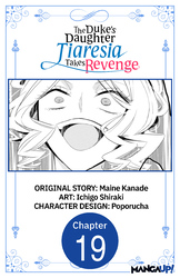 Cover of The Duke's Daughter Tiaresia Takes Revenge #019