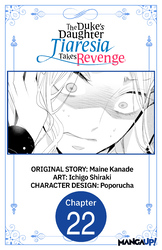Cover of The Duke's Daughter Tiaresia Takes Revenge CHAPTER SERIALS