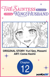 Cover of The Saintess Recruited a Doting King Husband #012