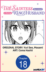 Cover of The Saintess Recruited a Doting King Husband #018
