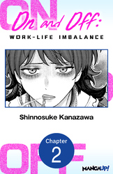 Cover of On and Off: Work-Life Imbalance #002
