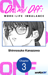 Cover of On and Off: Work-Life Imbalance #003