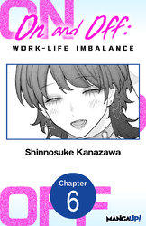 Cover of On and Off: Work-Life Imbalance #006