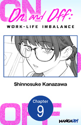 Cover of On and Off: Work-Life Imbalance #009