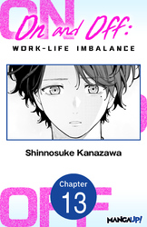 Cover of On and Off: Work-Life Imbalance #013