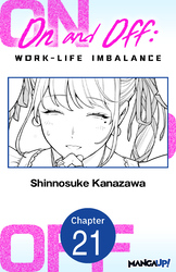 Cover of On and Off: Work-Life Imbalance #021