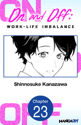 Cover of On and Off: Work-Life Imbalance #023