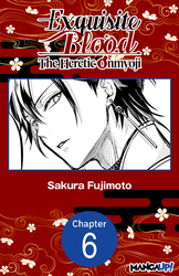 Cover of Exquisite Blood: The Heretic Onmyoji #006