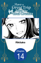 Cover of Have a Great Trip After the End Credits CHAPTER SERIALS