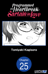 Cover of Programmed for Heartbreak: Sartain in Love #025