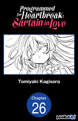 Cover of Programmed for Heartbreak: Sartain in Love #026